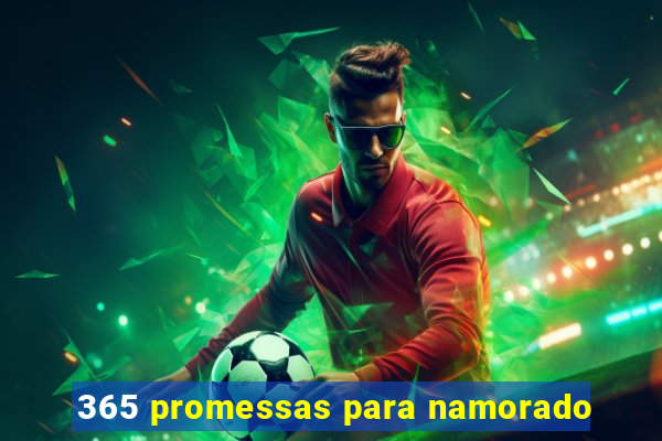 365 promessas para namorado